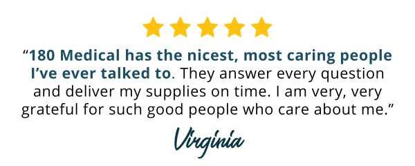 180 Medical has the nicest, most caring people I’ve ever talked to - customer review