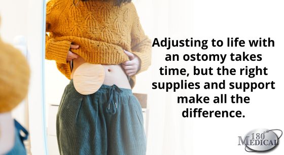 Adjusting to life with an ostomy takes time, but the right supplies and support make all the difference