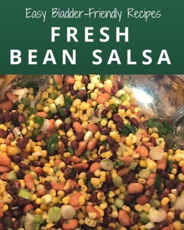 easy bladder friendly recipes - fresh bean salsa