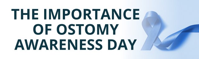 the importance of ostomy awareness day