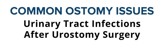 Urinary Tract Infections After Urostomy Surgery